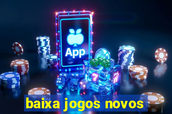 baixa jogos novos